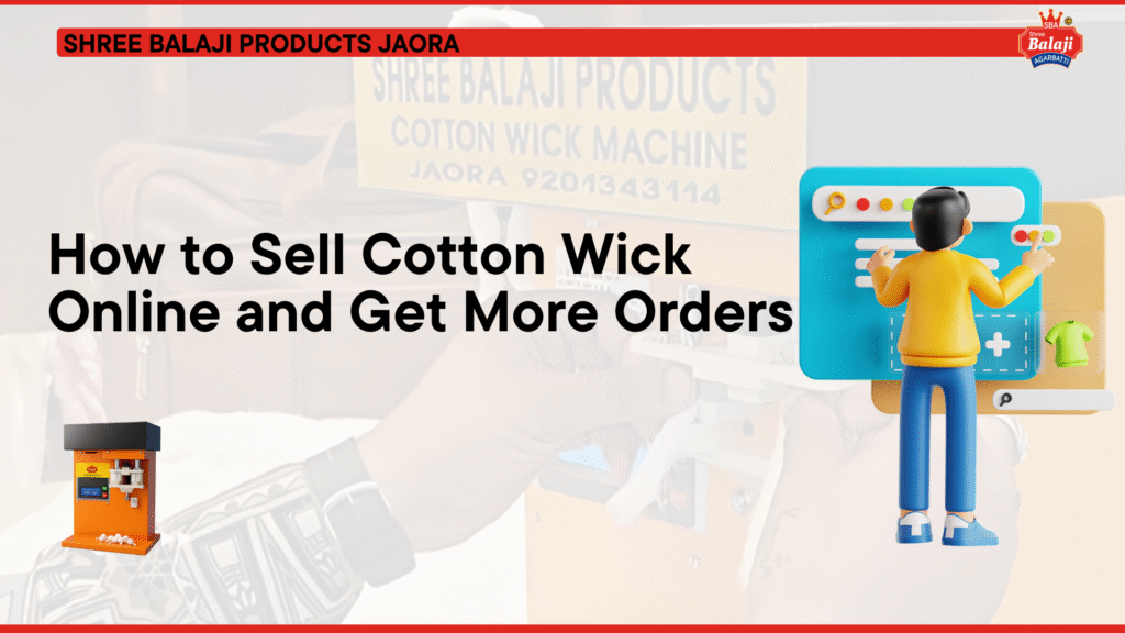 How to Sell Cotton Wick Online